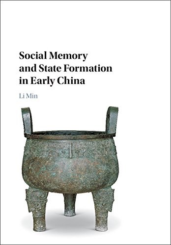 SocialMemoryandStateFormationinEarlyChina