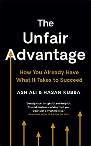 The Unfair Advantage