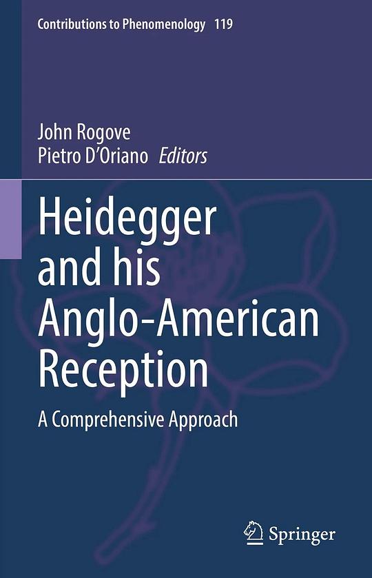 Heidegger and his Anglo-American Reception: A Comp