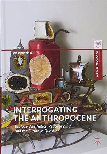 Interrogating the Anthropocene