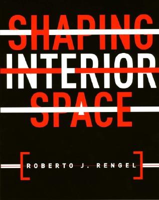 Shaping Interior Space