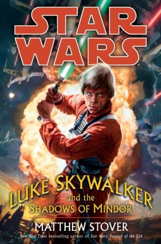 Luke Skywalker and the Shadows of Mindor (Star War